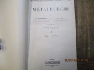 Métallurgie. Alliages métalliques. Préface de P. CHEVENARD.. CHAUSSIN (C.) HILLY (G.)