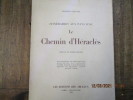Itinéraires au Pays d'Oc. Le chemin d'Héraclès. Préface de Joseph Delteil.. CHAUVET (Maurice)