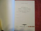 Storia del violino. Traduzione dal tedesco di Giuseppina Ripamonti Perego. Seconda edizione riveduta e aggiornata.. FARGA (Frantz)