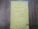 Le château de Chenonceau. Notice historique.. CHEVALIER (Casimir Abbé) 