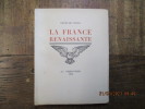 La France renaissante.. VENEL (Henri de)