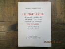 Le Pigeonnier. Quarante années de décentralisation littéraire et artistique en Vivarais.. FROMENTOUX (Michel)