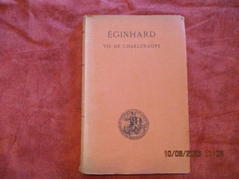 Vie de Charlemagne. Editée et traduite par Louis Alphen.. EGINHARD