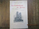 La cathédrale de Reims bombardée et incendiée par les allemands en septembre 1914.. DEMAR-LATOUR (A.)