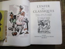 L'Enfer des classiques, poèmes légers des grands écrivains du 15° au 18° siècle, recueillis & annotés par Pierre Dufay.. DUFAY (Pierre)
