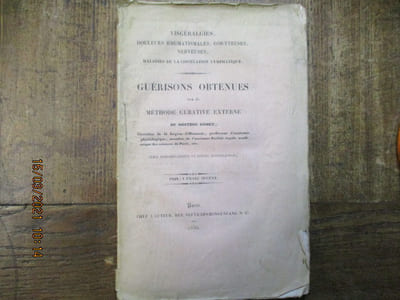 Viscéralgies, douleurs rhumatismales, goutteuses, nerveuses, maladies de la circulation lymphatique. Guérisons obtenues par la méthode curative externe.