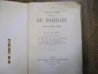 Topographie médicale de Barèges. Le sol, le climat, les eaux.