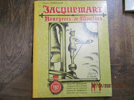 Jacquemart bourgeois de Moulins.. GENERMONT (Marcel)