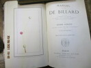 Manuel du jeu de Billard contenant la théorie du billard ses règles, ses principes généraux leurs applications diverses.... Précédé d'une préface ...