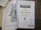 Montferrand. La cité au crépuscule. Histoire d'une commune (1130-1731).. FAVYE (Victor)