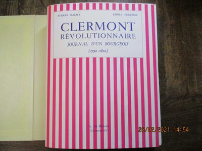Clermont révolutionnaire. Journal dun bourgeois (1790-1800).
