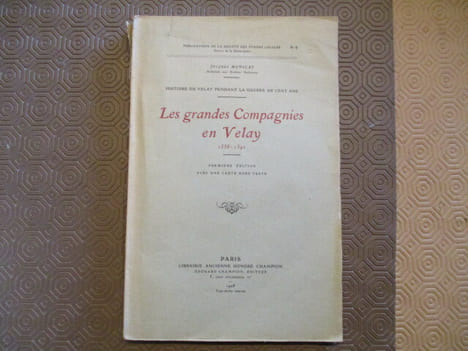 Les grandes compagnies en Velay, 1358-1392.. MONICAT (Jacques)