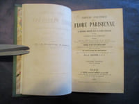 Tableau analytique de la flore parisienne d'après la méthode adoptée dans la flore française de MM. Lamarck et de Candolle, contenant tous les végétaux vasculaires de nos environs et la description des familles et des genres disposés d'après la nouvelle classification de M. Candolle. Suivi d'un vocabulaire renfermant le définition des mots techniques employés dans cet ouvrage et d'un guide du botaniste. Onzième édition.