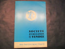 Soci&eacute;t&eacute; d'&eacute;mulation de la Vend&eacute;e 1986. 133&egrave;me ann&eacute;e.. 