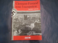 Clermont-Fd sous loccupation.