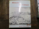 Histoire de l'Alsace. et "Documents de l'Histoire de l'Alsace".. DOLLINGER (Philippe) 