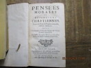 Pensées morales et réflexions chrétiennes tirées des pères de l'église, & des plus célèbres autheurs, avec un entretien de Dieu avec l'homme sur le ...