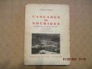 Cascades de sourires. Au Japon, pays des sacrifices h&eacute;ro&iuml;ques. Pr&eacute;face de Ren&eacute;-Louis Piachaud.. DEBRAN (Isabelle)