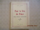 Pour la Fête du Prince. Notes dhistoire bourbonnaise. . SIMON (Jean)