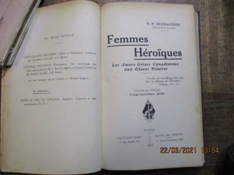 Femmes héroïques, les soeurs grises canadiennes aux glaces polaires.. DUCHAUSSOIS (R. P.)