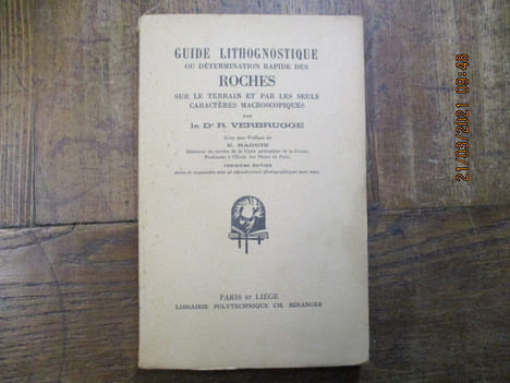 Guide lithognostique, ou détermination rapide des roches sur le terrain et par les seuls caractères macroscopiques. Préface d'I. de Radtzisky ...