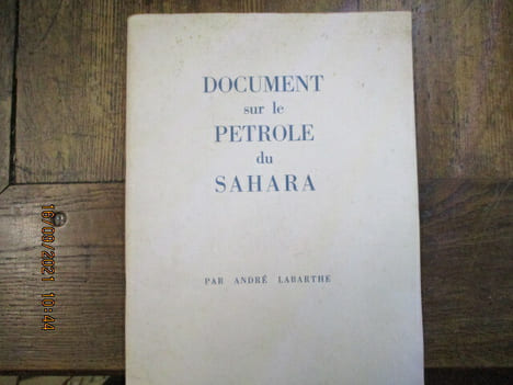 Document sur le pétrole du Sahara.. LABARTHE (André)