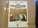 Les Moulins à Papier et les Anciens Papetiers d'Auvergne.. BOITHIAS (J.-L.) & MONDIN (C.)