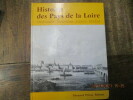 Histoire des pays de la Loire, Orléanais, Touraine, Anjou, Maine.. LEBRUN (François)