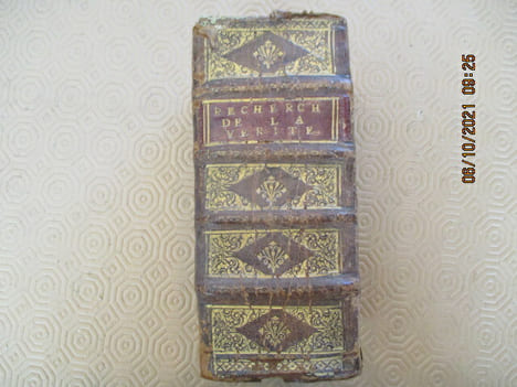 De la recherche de la vérité. Où l'on traite de la Nature de l'Esprit de l'homme, & et de l'usage qu'il doit en faire pour éviter l'erreur dans les ...