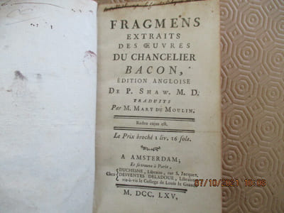 Fragmens extraits du chancelier Bacon, Edition angloise de P. Shaw. M. D. traduits par M. Mary du Moulin.
