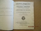 Supplément au nouvel abrégé chronologique de l histoire de France, contenant les additions & corrections faites à cet ouvrage dans la Ve édition. ...