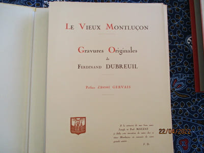 Le Vieux Montluçon. Gravures originales de Ferdinand Dubreuil. Préface dAndré Gervais.