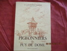 Pigeonniers du Puy-de-Dôme. Préface de M. E. Richard.. LATALLERIE-BEURIER (G.)