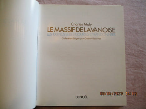 Le massif de la Vanoise. Les 100 plus belles courses et randonnées.. MALY (Charles)