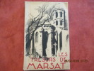MARSAT : « Les trésors de Marsat ». Ses trésors d'archéologie et d'art, son histoire civile et ecclésiastique, son culte marial, son rayonnement, les ...