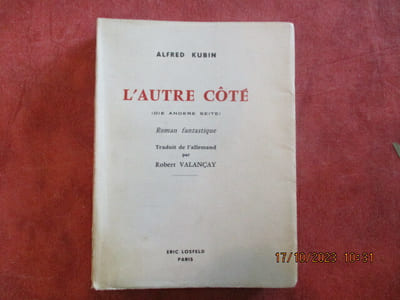 L'Autre côté (Die Andere Seite). Traduit de l'allemand par Robert Valancay.