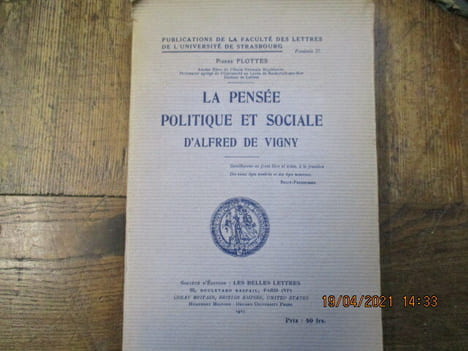 La pensée politique et sociale d'Alfred de Vigny.. FLOTTES (Pierre)