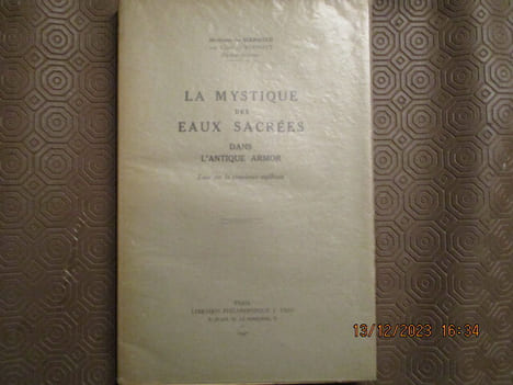La mystique des eaux sacrées dans l'antique Armor - Essai sur la conscience mythique.. MARMIER (Madame de Née Claire de KERSAINT)