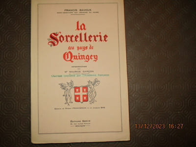 La sorcellerie au pays de Quingey. Introduction par Maurice Garçon.