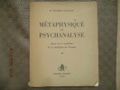 Métaphysique et psychanalyse. Essais sur le problème de la réalisation de l'homme.. BENOIT (Hubert)