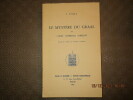 Le mystère du Graal et l'idée impériale gibeline. Traduit de l'Italien par Yvonne J. Tortat.. EVOLA (Julius)