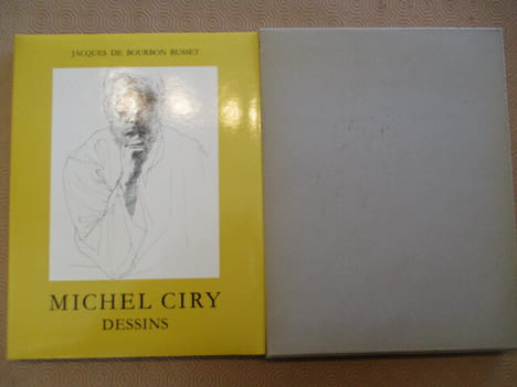 Dessins de Michel Ciry. Remarques sur le Dessin par Michel Ciry.. BOURBON BUSSET (Jacques De)