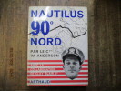 Nautilus 90° Nord.. ANDERSON (Commandant W.)