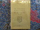 Les Gouverneurs du Pays et Duché de Bourbonnois. (Origines à 1790).. ROUGERON (Georges)