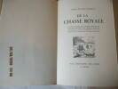 De la chasse royale. Préface de Charles Hallo.. ROY CHARLES