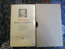 Oeuvres complètes. Textes Etablis par Albert Thibaudet et Maurice Rat. Introduction et Notes par Maurice Rat.. MONTAIGNE 