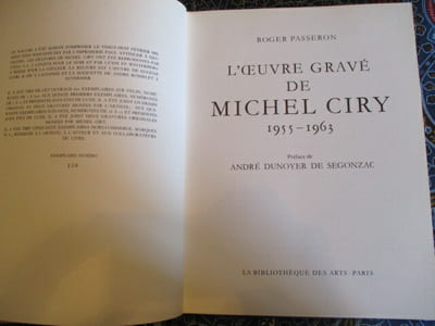 L'oeuvre gravé de Michel Ciry, 1949-1954 ; 1955-1963 ;1964-1970. Préface de Jean Adhémar (tome I), André Dunoyer de Segonzac (tome II) et Jacques Guignard (tome III).