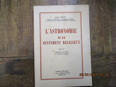 L'astronomie et le sentiment religieux. Préface de l'Amiral Lacaze.