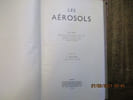 Les a&eacute;rosols. Pr&eacute;face C. Drouard.. AVY (A. P.)