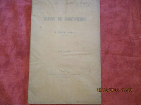 La maison de Robespierre.. HAMEL (Ernest)